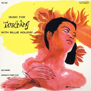 比莉．哈樂黛：悲傷情歌 ( 180 克 LP )<br> Billie Holiday：Music For Torching示意圖