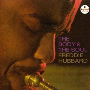 佛瑞迪‧賀巴德：身體與靈魂 ( 180 克 LP )<br>Freddie Hubbard ：The Body And The Soul示意圖