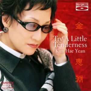 金惠淵：小小的溫柔（Blu-spec CD）<br>Kim Hae Yean: Try a Little Tenderness示意圖