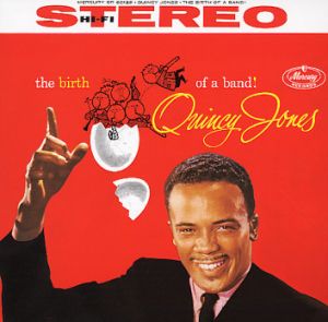 昆西‧瓊斯：樂隊之誕生 ( 180 克 LP )<br>Quincy Jones：Birth Of A Band示意圖