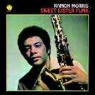雷蒙．莫里斯－放克甜姐兒 ( 180 克 LP )<br>Ramon Morris?–Sweet Sister Funk示意圖