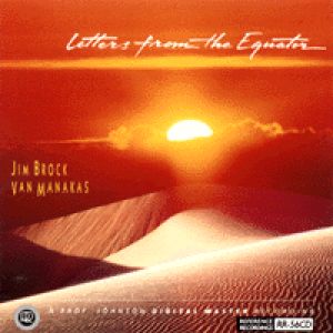來自赤道的信息 ( CD ) <br> Letters From The Equator<br>Van Manakas, guitars<br>Jim Brock, percussion<br>Rick Dior, drums<br>Gary Marcus, keyboards<br>Steve Kim, electric bass<br>Phil Thompson, winds<br>Alan kaufman, accordion<br>RR56示意圖