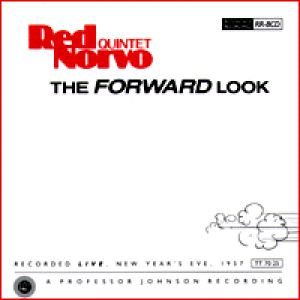 瑞德．諾佛五重奏：向前看 ( CD )<br>Red Norvo Quintet - The Forward Look<br>RED NORVO QUINTET <br>RR8示意圖