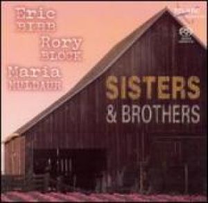 四海之內皆兄弟 / Sisters & Brothers (雙層 SACD）<br> Ericbibb, Rory Block and Maria Muldaur示意圖
