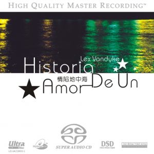 情陷地中海 : 經典拉丁吉他演奏 (雙層 SACD）<br>Lex Vandyke / Historia De Un Amor示意圖