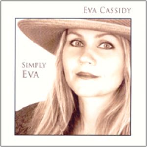 【線上試聽】伊娃．凱西迪：唯有依娃（進口版 CD）<br>Eva Cassidy: Simply Eva示意圖