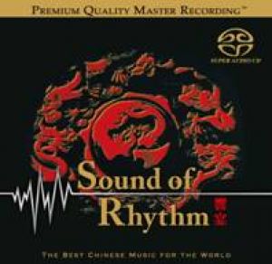 響宴（ 雙層 SACD ）<br>Sound of Rhythm: The Best Chinese Music For The World示意圖
