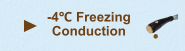 -4 ℃ COLD CONDUCTION